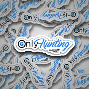 Only Hunting Sticker