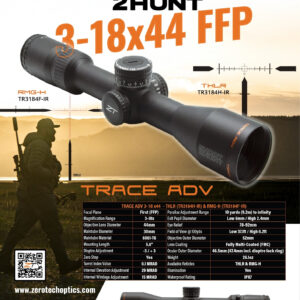 ZeroTech TRACE ADV 3-18x44 FFP Shoot2Hunt